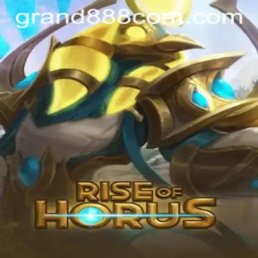 Discover the Thrilling World of RiseofHorus and Unlock the Magic of GRAND888